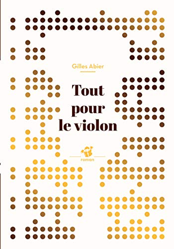 Couverture Tout pour le violon Thierry Magnier Editions