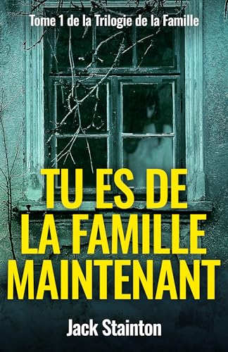 Couverture Tu es de la famille maintenant
