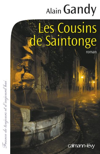 Couverture Les Cousins de Saintonge Calmann-Lvy