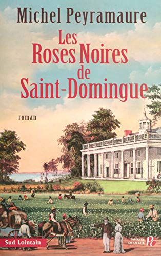Couverture Les Roses Noires De Saint-Domingue