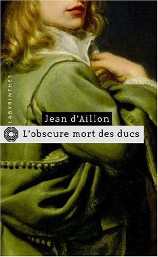 Couverture L'Obscure Mort des ducs Librairie des Champs-Elyses - Le Masque