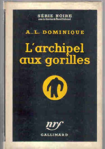 Couverture L'archipel aux Gorilles Gallimard