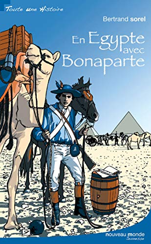Couverture En Egypte avec Bonaparte Nouveau Monde Editions