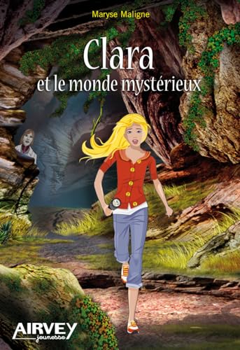 Couverture Clara et le monde mystrieux