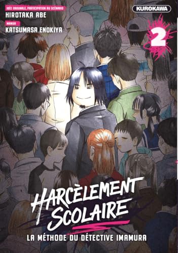 Couverture Harclement scolaire - La Mthode du dtective Imamura tome 2