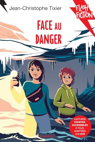 Couverture Face au danger Rageot