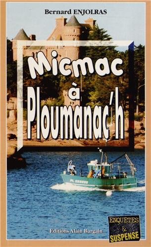 Couverture Micmac  Ploumanac'h  Editions Alain Bargain