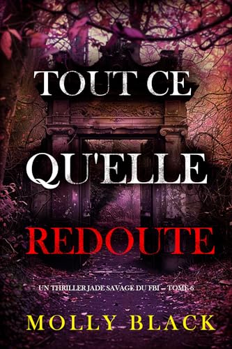 Couverture Tout ce qu'elle redoute