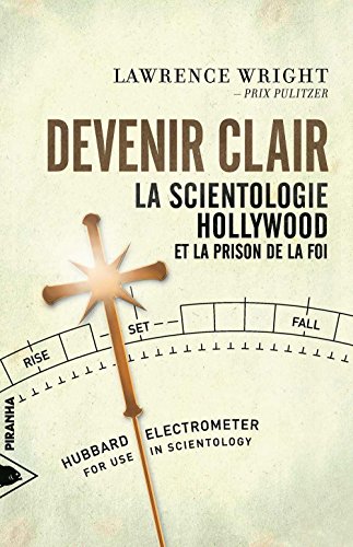 Couverture Devenir clair : la scientologie, Hollywood et la prison de la foi Piranha