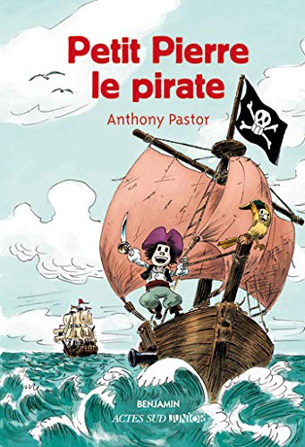Couverture Petit Pierre le pirate Actes Sud