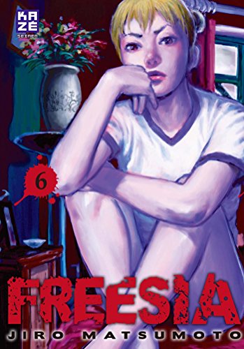 Couverture Freesia tome 6 Kaz Manga