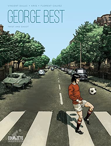 Couverture George Best, twist and shoot Delcourt