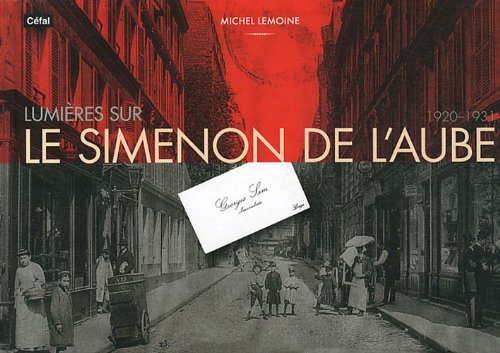 Couverture Lumires sur le Simenon de l'aube (1920-1931)