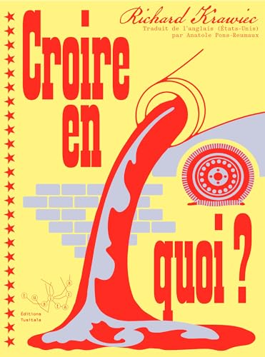 Couverture Croire en quoi ?