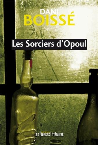 Couverture Les sorciers d'Opoul Edition Les Presses littraires