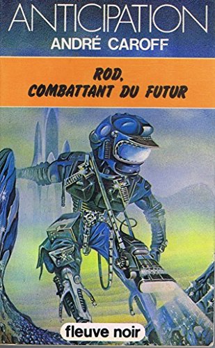 Couverture Rod, combattant du futur