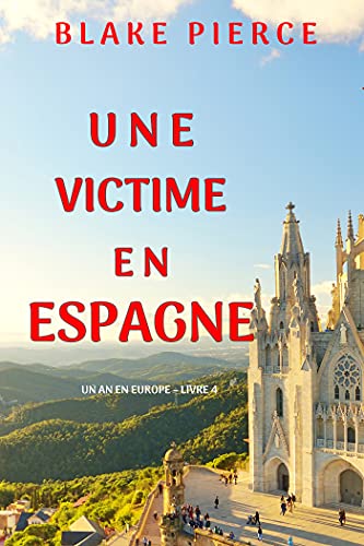 Couverture Une Victime en Espagne