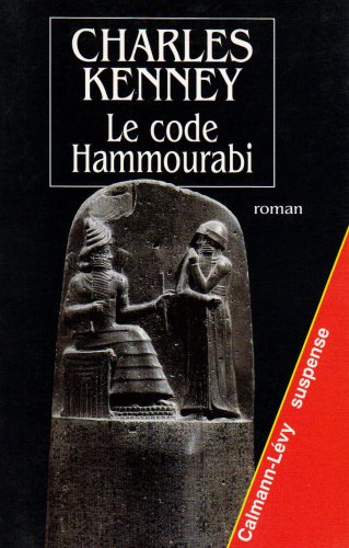 Couverture Le Code Hammourabi Calmann-Lvy