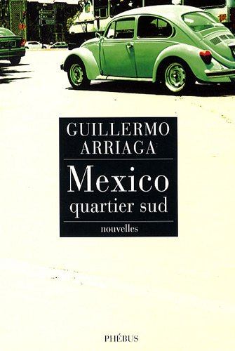 Couverture Mexico, quartier sud Editions Phbus