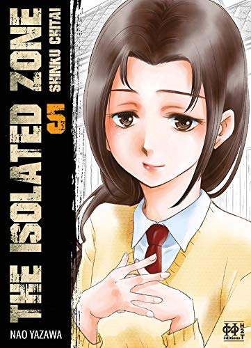 Couverture The Isolated Zone tome 5