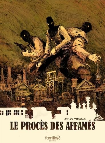 Couverture Le proc�s des affam�s