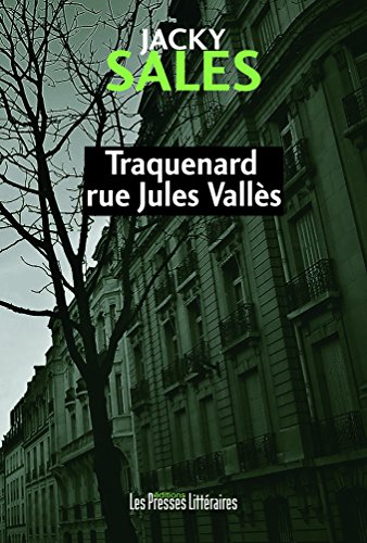 Couverture Traquenard rue Jules Valls Edition Les Presses littraires