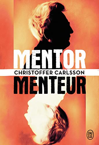 Couverture Mentor, menteur J'ai lu