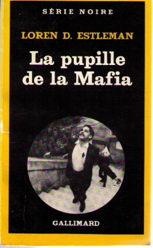 Couverture La Pupille de la mafia Gallimard