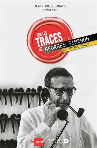 Couverture Sur les traces de Georges Simenon
