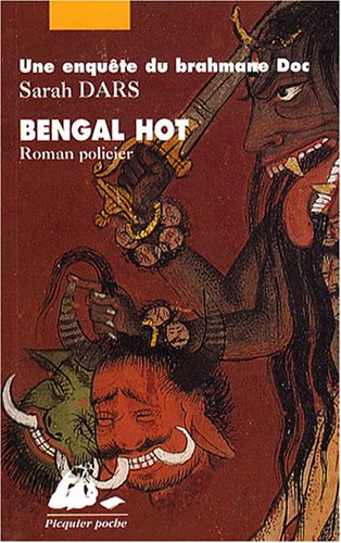 Couverture Bengal hot Editions Philippe Picquier
