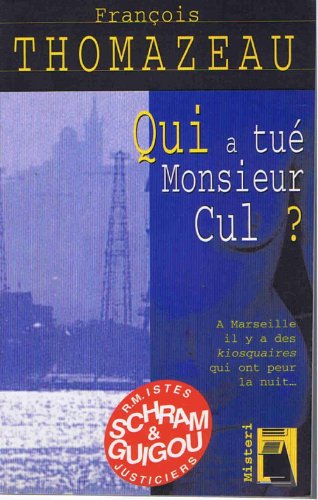 Couverture Qui a tu Monsieur Cul ?