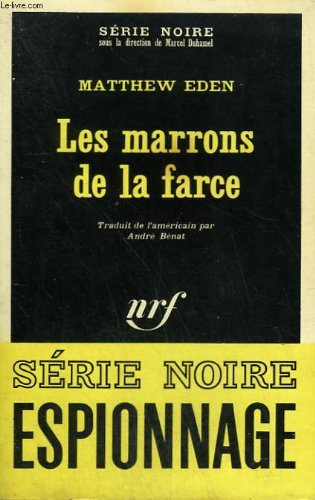 Couverture Les Marrons de la farce Gallimard