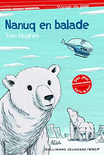 Couverture Nanuq en balade Gallimard