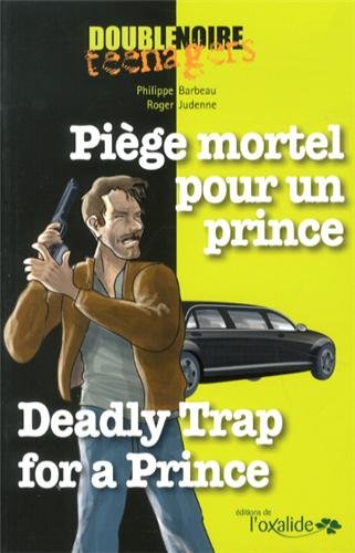 Couverture Pige mortel pour un prince / Deadly Trap for a Prince