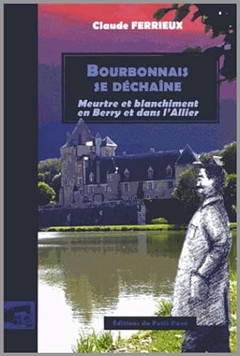 Couverture Bourbonnais se dchane Editions du Petit Pav