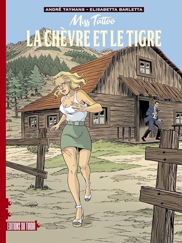 Couverture La ch�vre et le tigre