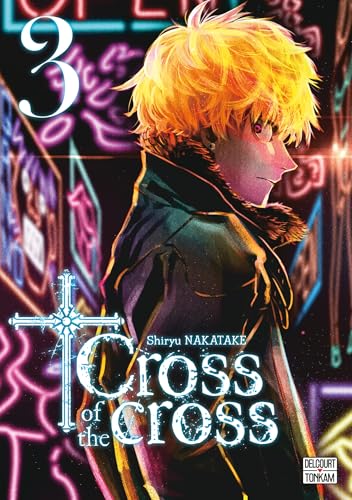 Couverture Cross of the cross tome 3