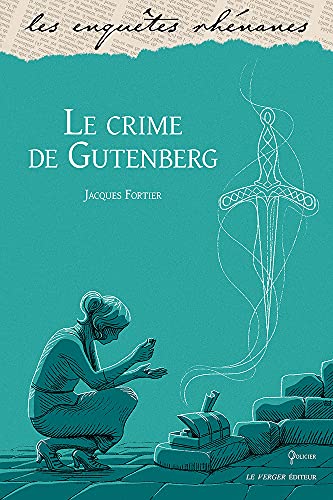 Couverture Le Crime de Gutenberg Le Verger