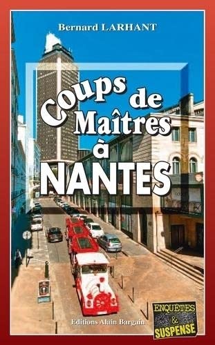 Couverture Coups de matres  Nantes Editions Alain Bargain