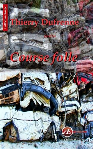 Couverture Course folle Ex Aequo ditions