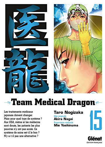 Couverture Team Medical Dragon tome 15 Glnat