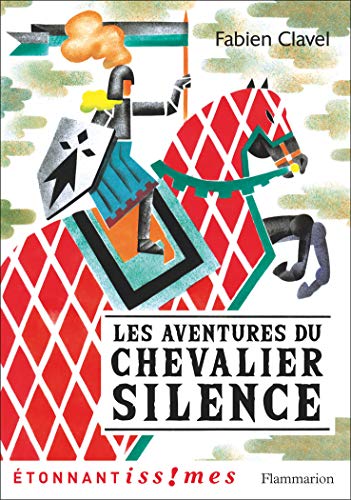 Couverture Les Aventures du chevalier Silence Flammarion