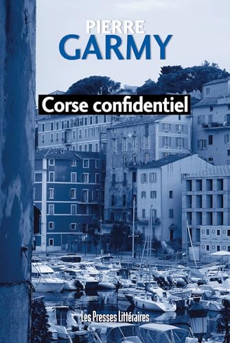 Couverture Corse confidentiel Les Presses Littraires