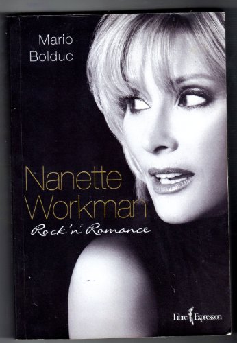 Couverture Nanette Workman, rock'n romance Libre Expression