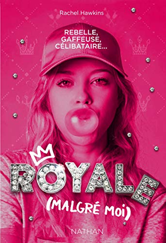 Couverture Royale (malgr moi) tome 1 Nathan