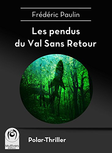Couverture Les Pendus du Val Sans Retour
