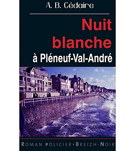 Couverture Nuit blanche  Plneuf-Val-Andr