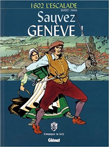 Couverture 1602 L'escalade - Sauvez Genève !