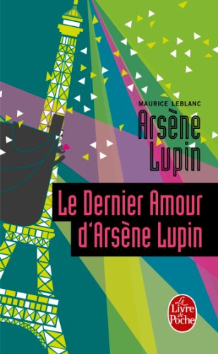 Couverture Le dernier amour d'Arsne Lupin Livre de Poche