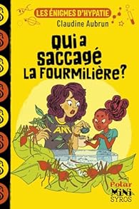 Couverture Qui a saccag la fourmilire ?
